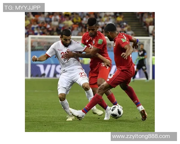 巴拿马与突尼斯精彩对决比赛录像回顾及精彩瞬间分析 巴拿马与突尼斯精彩对决比赛录像回顾及精彩瞬间分析