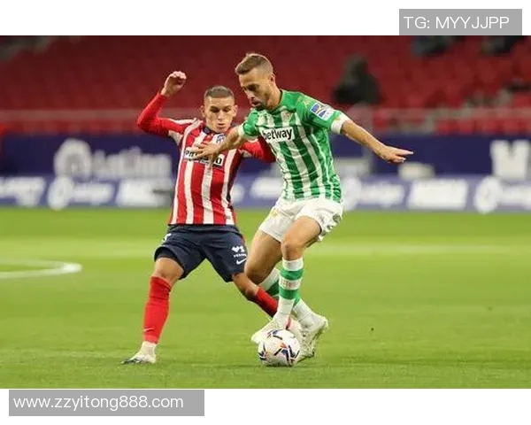 皇家贝蒂斯足球俱乐部的辉煌历程与未来展望分析